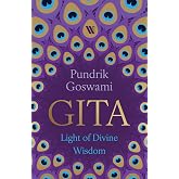 Bhagavad Gita: Light of Divine Wisdom
