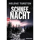 Schneenacht: Kriminalroman (Die Embla-Nyström-Krimis, Band 3)