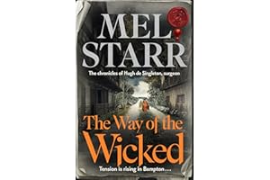 The Way of the Wicked: 17 (The Chronicles of Hugh de Singleton, Surgeon)