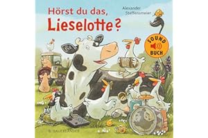 FISCHERVERLAGE Hörst du das, Lieselotte? (Soundbuch): neue Lieselotte-Geschichte mit 7 Sounds: 5