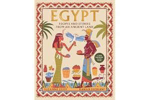 Egypt: Recipes and stories from an ancient land