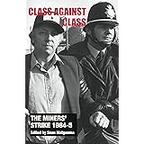 The miners' strike 1984-5