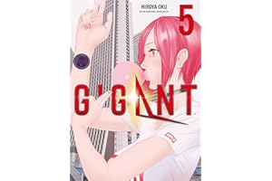 Gigant 05: Das Science-Fiction-Abenteuer von Hiroya Oku, dem Mangaka von Gantz und Inuyashiki!: Bd. 5
