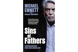 Sins of Fathers: A Spectacular Break from a Dark Criminal Past