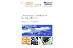 Technisches Wörterbuch für die Luftfahrt: Englisch - Deutsch