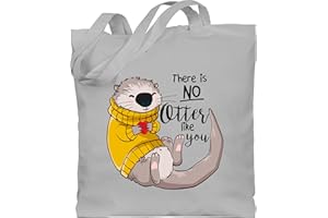 Shirtracer - Baumwolltasche - Sprüche Statement - There is no Otter like you I Otter Geschenk