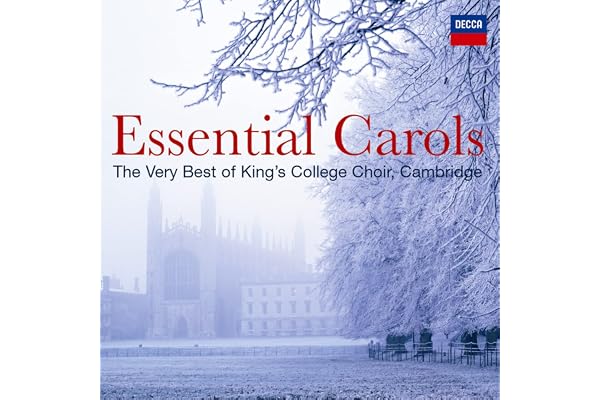 Essential Carols : The King's College De Cambridge Cahnte 40