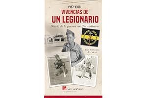 Vivencias de un Legionario.: Diario de la Guerra de Ifni-Sáhara. 1957-1958. (SIN COLECCION)