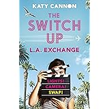 The Switch Up: L. A. Exchange: 2 (The Switch Up (2))
