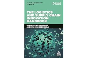 The Logistics and Supply Chain Innovation Handbook: Disruptive Technologies and New Business Models