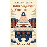 Baba Yaga&rsquo;nın Yumurtası
