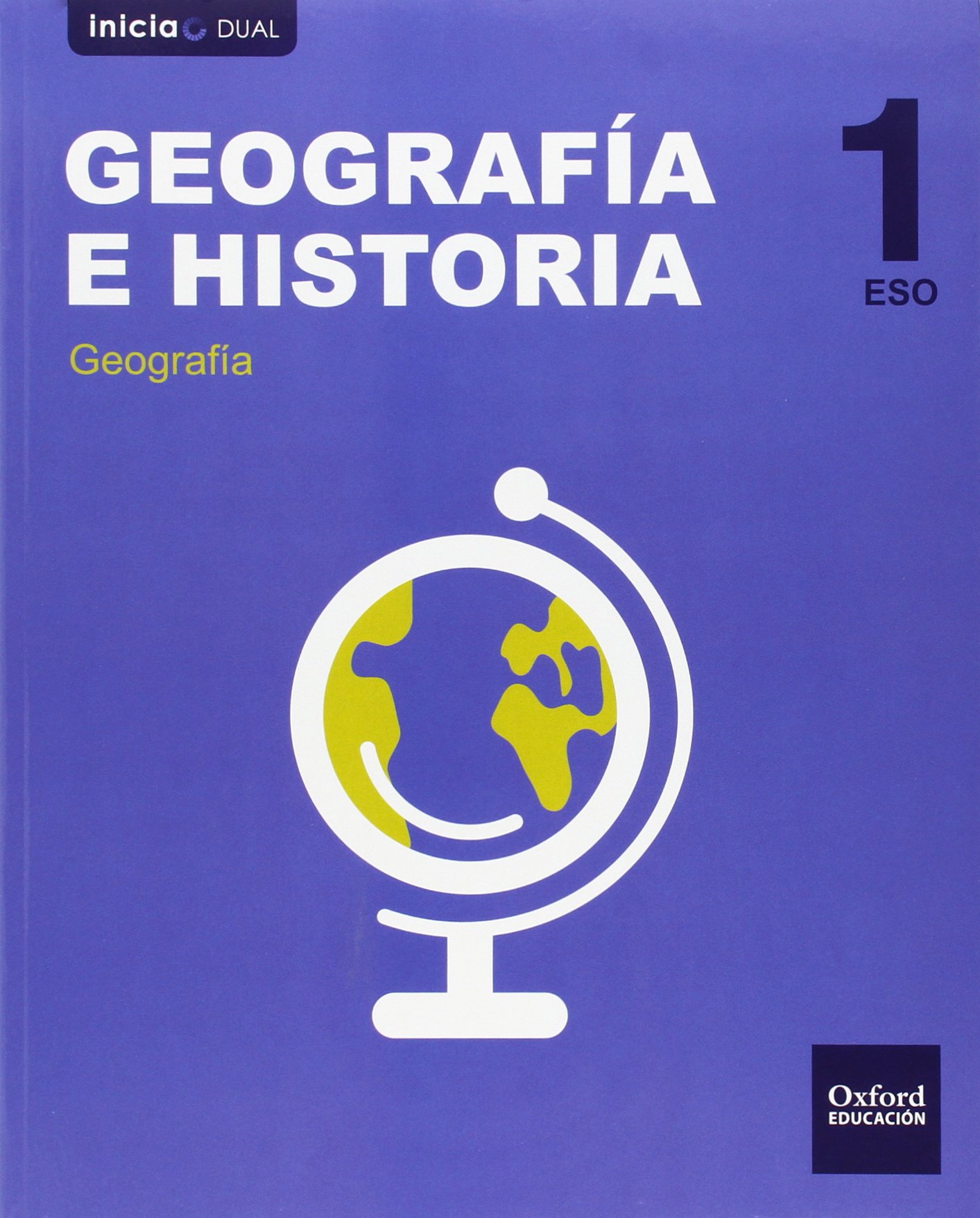 Inicia Dual Geografía E Historia. Libro Del Alumno Cantabria - 1º ESO