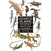Lagartos del mundo: 20 (GUIAS DEL NATURALISTA)