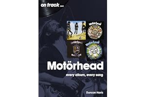 Motorhead On Track: Every Album, Every Song