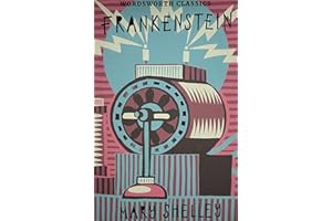 Frankenstein (Wordsworth Classics)