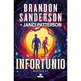 Infortunio (Trilog&iacute;a de la Brecha 1) (Nova)