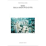 Testi sulla (non più) città