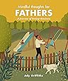 Mindful Thoughts for Fathers: A Journey of Loving-Kindness