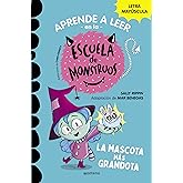 Aprender a leer en la Escuela de Monstruos 1 - La mascota m&aacute;s grandota: En letra MAY&Uacute;SCULA (libros para ni&ntilde;os a partir de 5 a