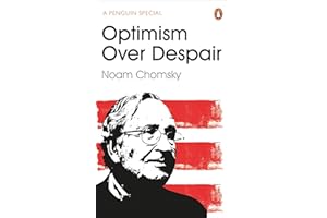 Optimism Over Despair: Noam Chomsky