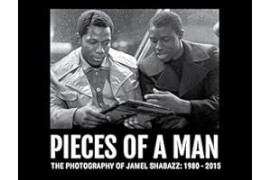 Pieces of a Man: The Photography of Jamel Shabazz: 1980-2015
