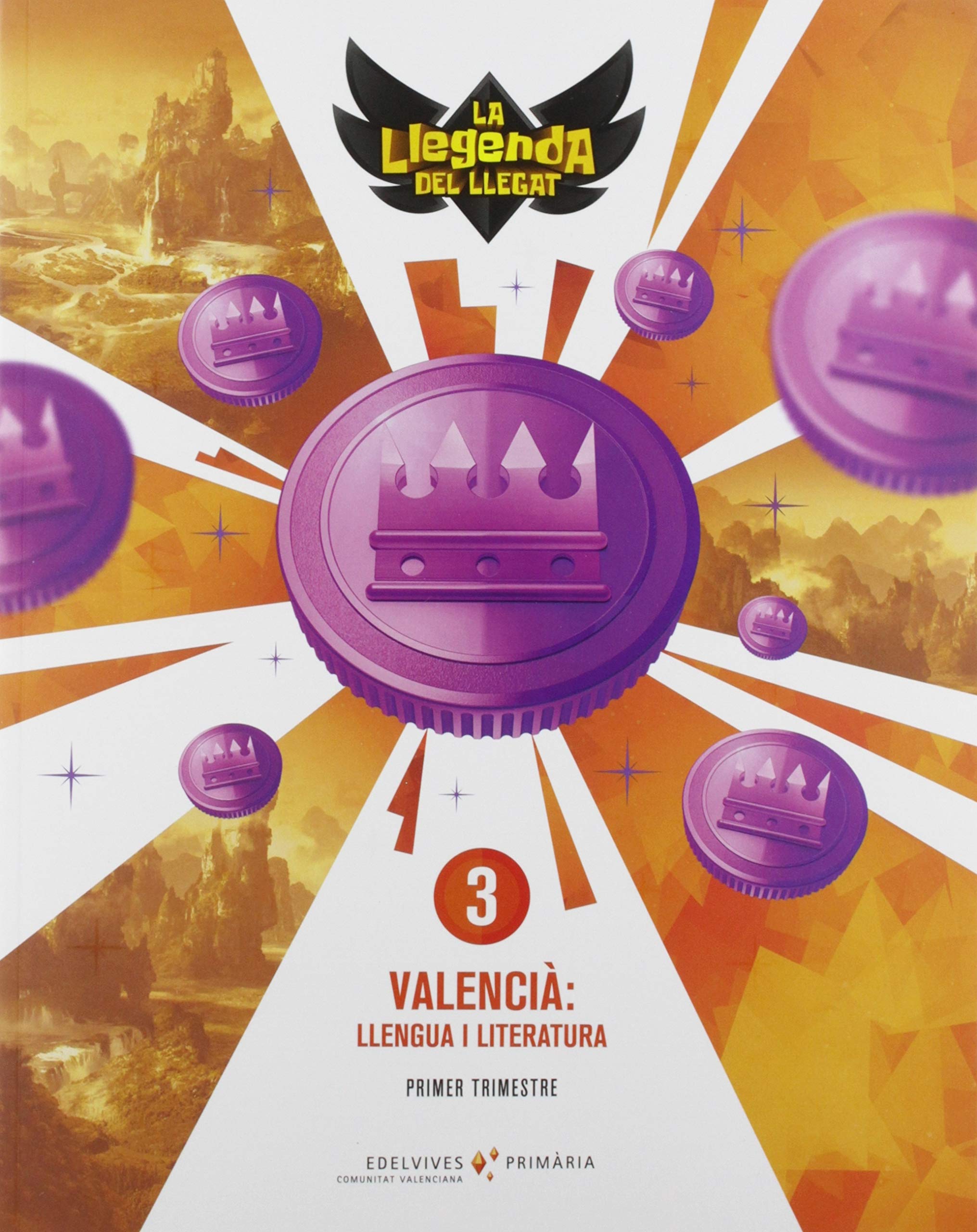Projecte: La llegenda del Llegat. Valencià : Llengua i Literatura 3. Trimestres