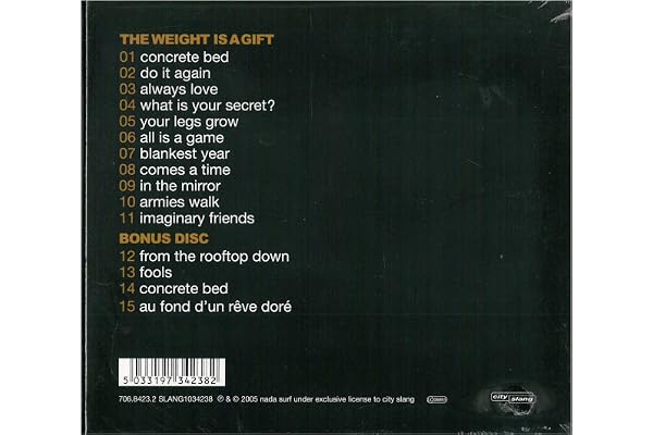 The Weight Is a Gift (édition limitée