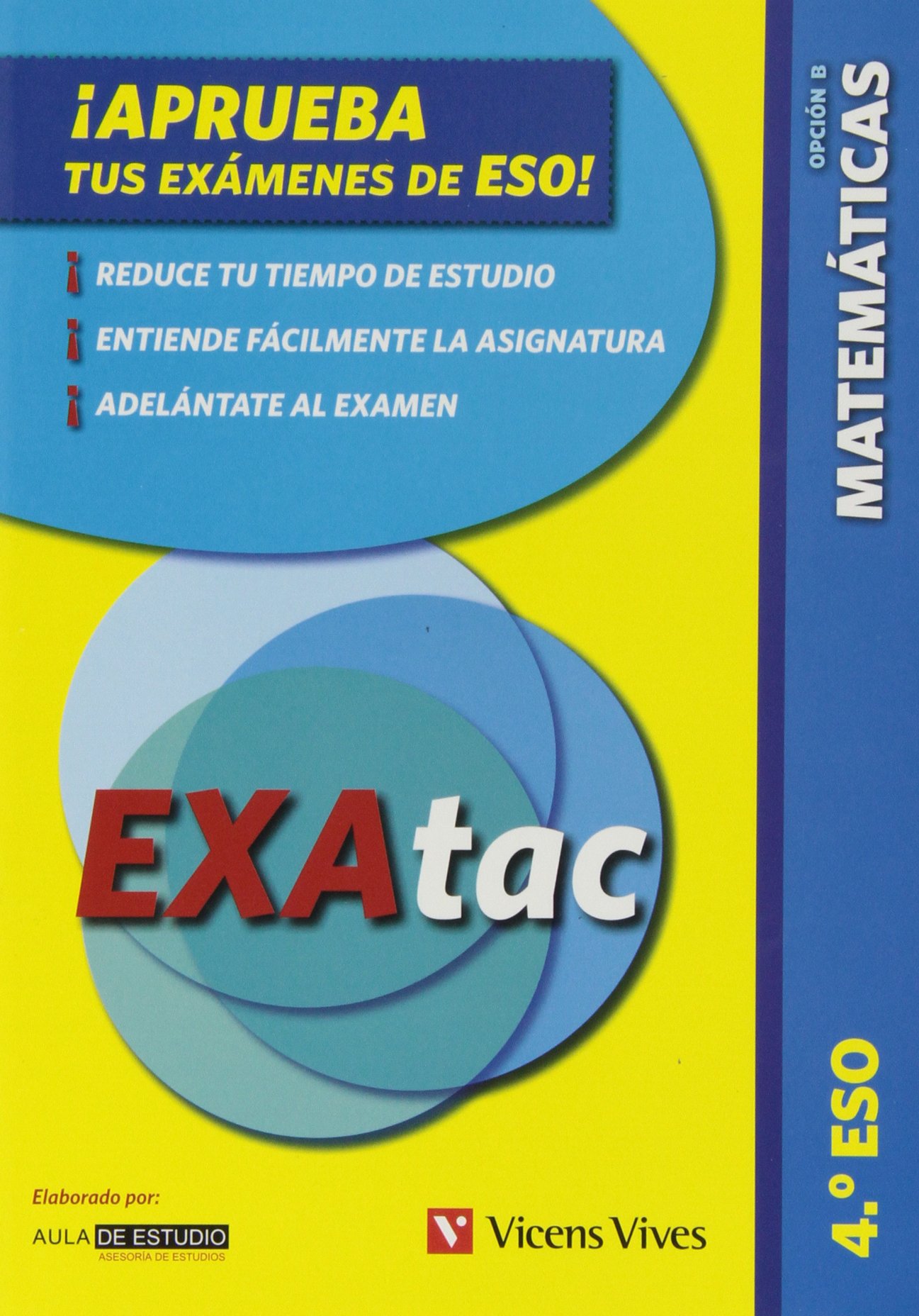Exatac 4 ESO. Matemáticas Op. B. Tecnológico