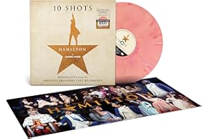 10 Shots: Highlights from the Original Broadway Cast Recording (Amazon Exclusive Angelica's Vinyl w/ Exclusive Poster Insert)