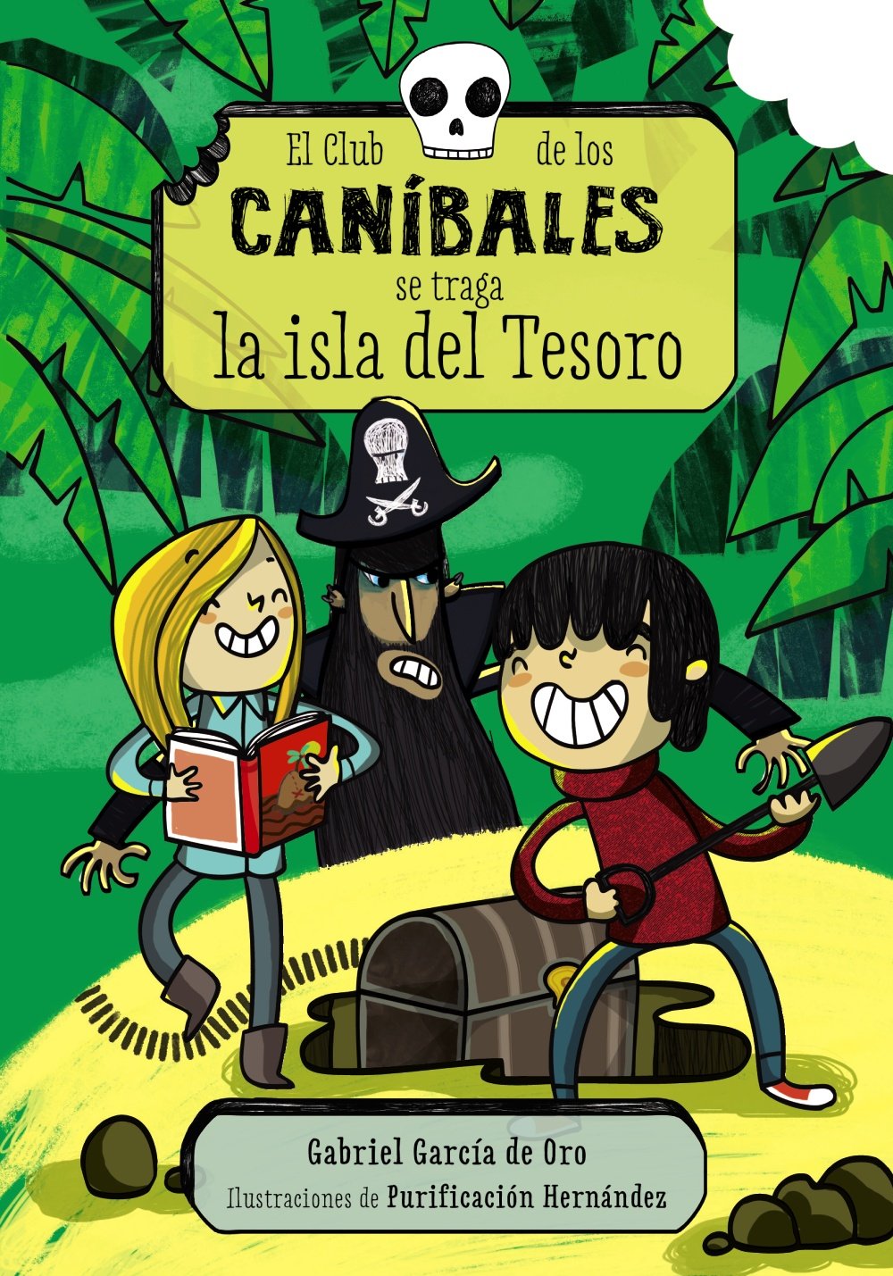El Club de los Caníbales se traga la isla del Tesoro: El Club de los Caníbales, 3 - Narrativa Infantil)