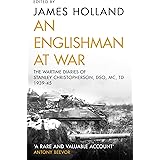 An Englishman at War: The Wartime Diaries of Stanley Christopherson DSO MC & Bar 1939-1945