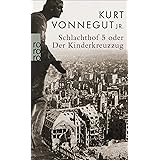 Schlachthof 5: oder Der Kinderkreuzzug