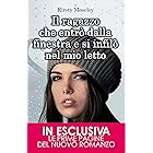 Il ragazzo che entrò dalla finestra e si infilò nel mio letto (eNewton Narrativa)