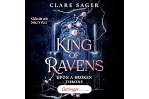 King of Ravens: Upon a Broken Throne, Band 1