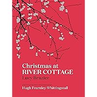 Christmas at River Cottage