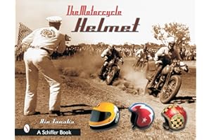 The Motorcycle Helmet: The 1930s-1990s