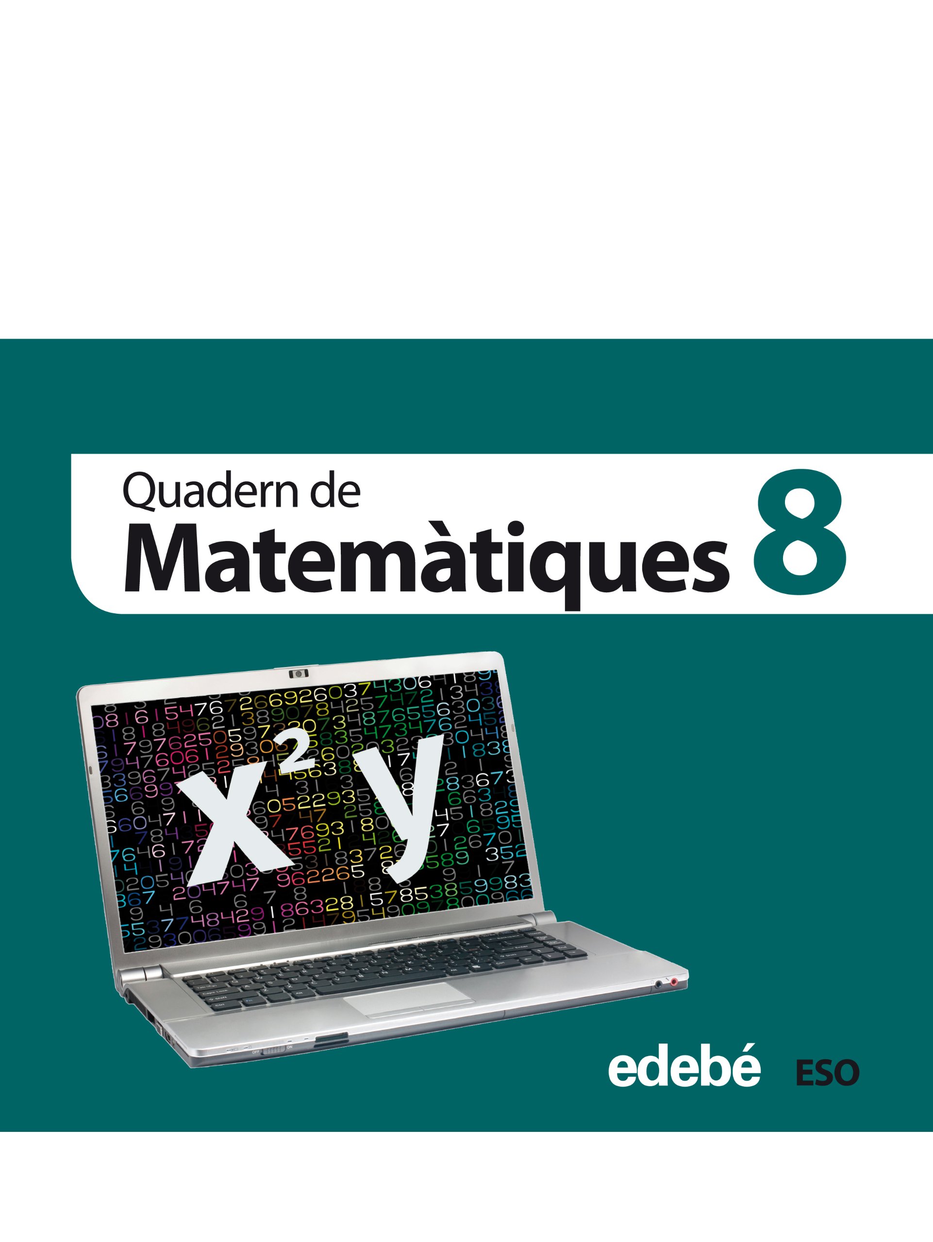 Quadern 8. Matemàtiques 3 Eso