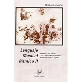 Lenguaje musical r&iacute;tmico II, grado elemental