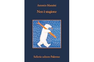 Non è stagione (Il vicequestore Rocco Schiavone)