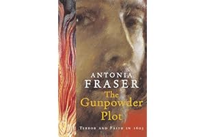 The Gunpowder Plot: Terror And Faith In 1605