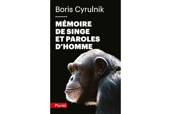 Mémoire de singe et paroles d'homme