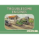 Thomas the Tank Engine: The Railway Series: Troublesome Engines (Classic Thomas the Tank Engine)
