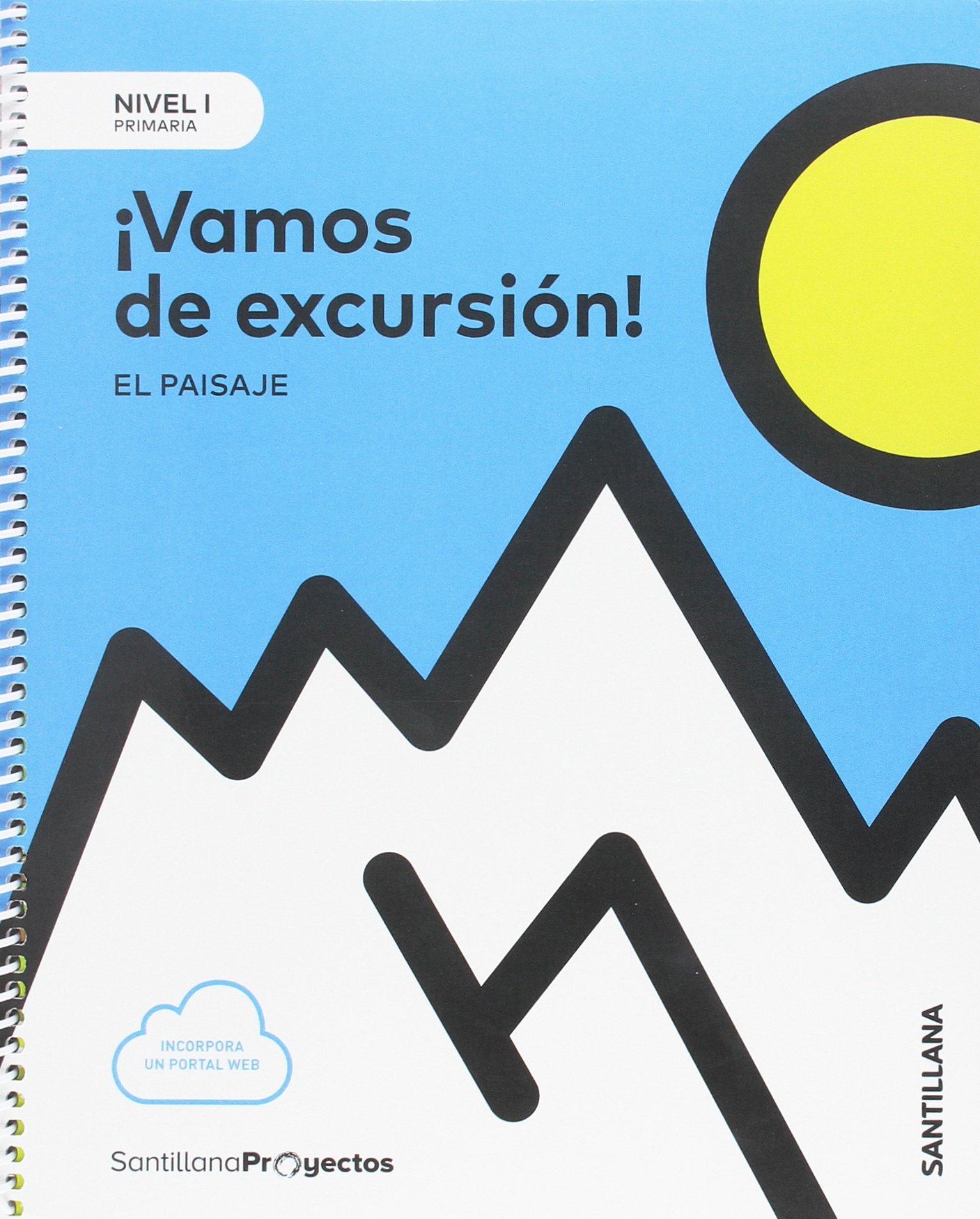 NIVEL I VAMOS DE EXCURSION. EL PAISAJE 1PRIMARIA SANTILLANA