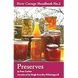 Preserves: River Cottage Handbook No.2