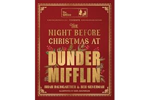 The Night Before Christmas at Dunder Mifflin: An Illustrated Retelling of a Christmas Classic Featuring Dunder Mifflin's Most Memorable Characters