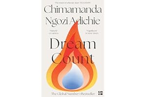 Dream Count: The searing new novel and Number One bestseller; Longlisted for the Women’s Prize for Fiction 2025