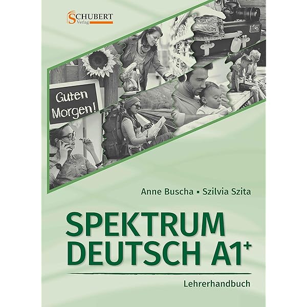 Spektrum Deutsch A1+: Integriertes Kurs- und Arbeitsbuch für