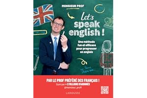 Let's speak english !: Une méthode fun et efficace pour progresser en anglais