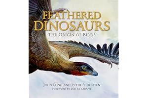 Feathered Dinosaurs: The Origin of Birds
