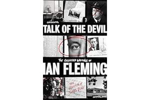 Talk of the Devil: The Collected Writings of Ian Fleming